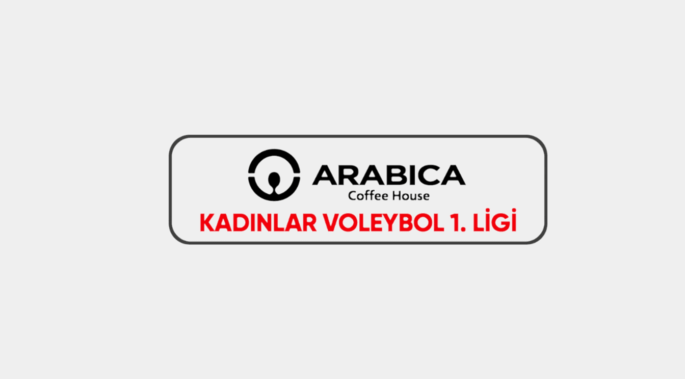 Arabica Coffee House Kadınlar 1. Ligi'nde 24. Hafta Başlıyor